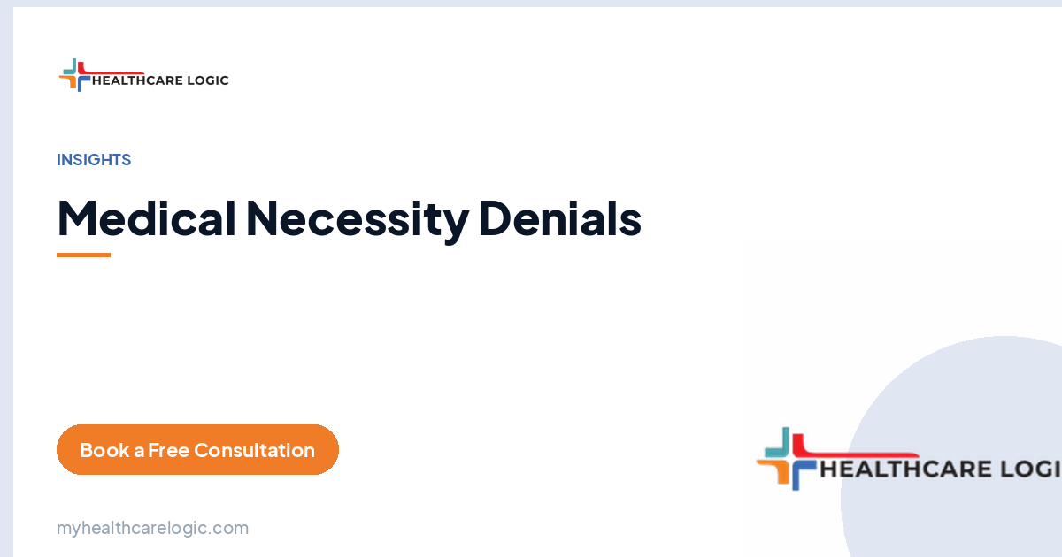 Medical Necessity Denials